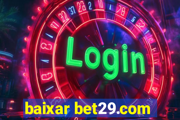 baixar bet29.com